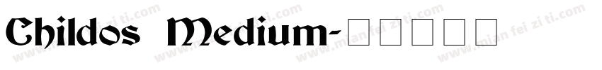 Childos Medium字体转换